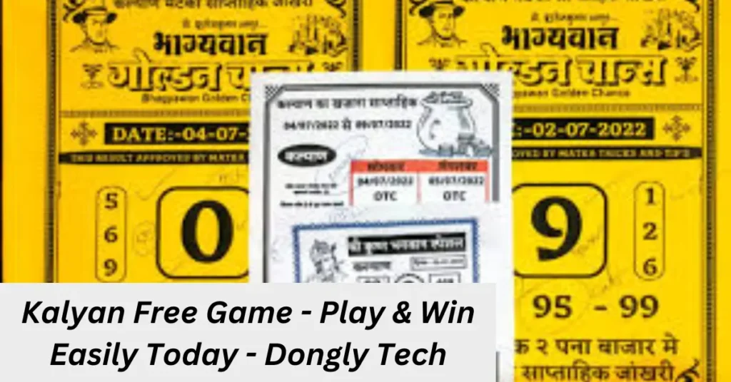 kalyan free game - play & win Easily Today - dongly tech