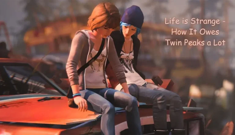 life is strange - how it owes twin peaks a lot - dongly tech