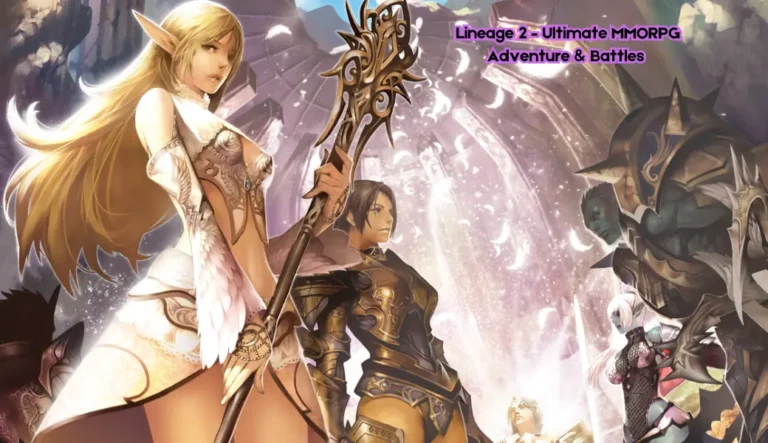 lineage 2 ultimate mmorpg adventure & battles play now