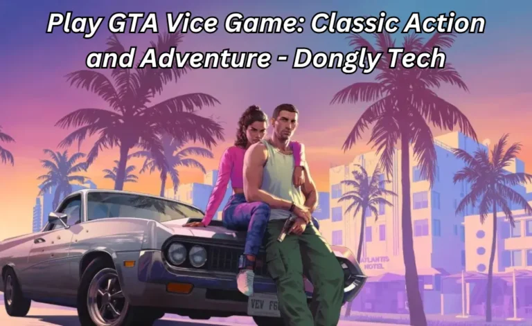 play gta vice game classic action and adventure - dongly tech