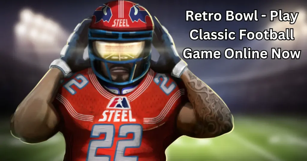 retro bowl - play classic football game online now