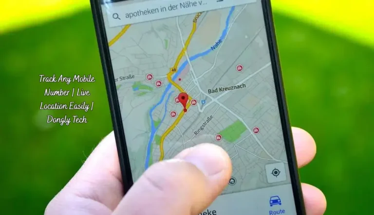 track any mobile number live location easily dongly tech
