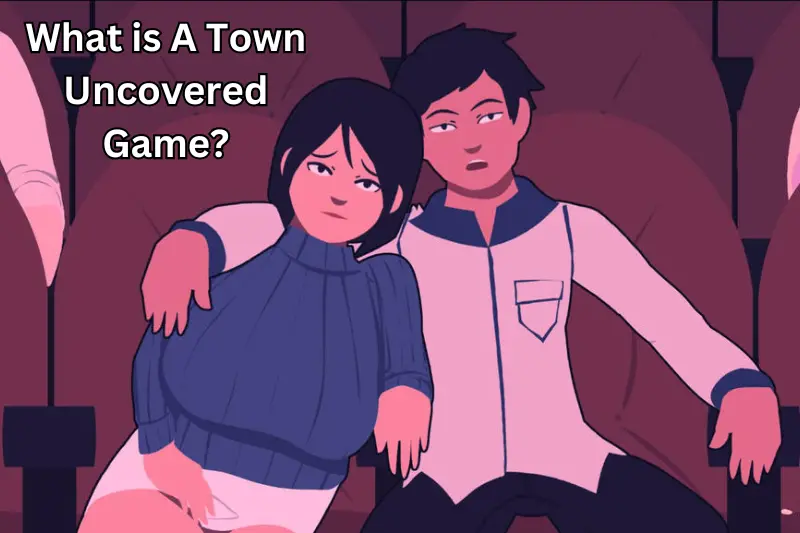 what is a town uncovered game